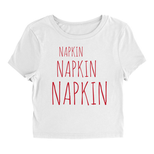 Napkin Napkin Napkin T-Shirt